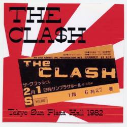 The Clash : Tokyo Sun Plaza Hall 1982